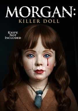 摩根：杀手娃娃 Morgan: Killer Doll