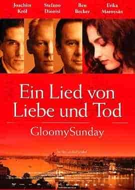 布达佩斯之恋 Gloomy Sunday - Ein Lied von Liebe und Tod