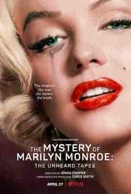 玛丽莲&middot;梦露之谜：首次现世的录音 The Mystery of Marilyn Monroe: The Unheard Tapes