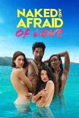 裸身求爱21天 Naked and Afraid of Love