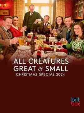 万物生灵：2024圣诞特别集 All Creatures Great and Small: 2024 Christmas Special