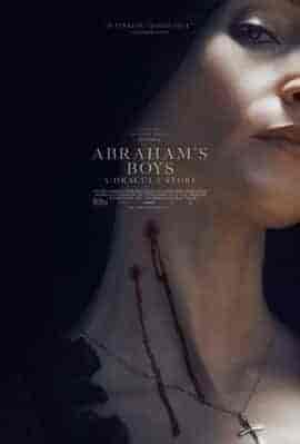 血肉至亲 Abraham&rsquo;s Boys
