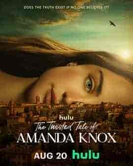 阿曼达&middot;诺克斯杀人疑案 The Twisted Tale of Amanda Knox